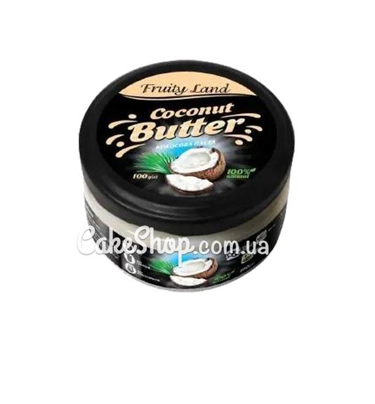 ⋗ Паста Кокосовая 100% FruityLand, 100 г купить в Украине ➛ CakeShop.com.ua, фото